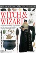 Witch and Wizard (Eyewitness Guides)