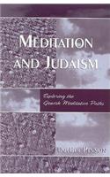 Meditation and Judaism: Exploring the Jewish Meditative Paths