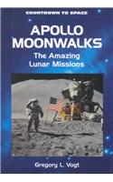 Apollo Moonwalks: the Amazing Lunar Missions