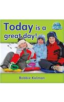 Today Is a Great Day!: (My World - Grl D)