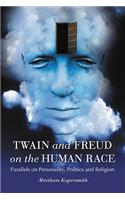 Twain and Freud on the Human Race