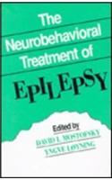 The Neurobehavioral Treatment of Epilepsy