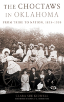 The Choctaws in Oklahoma