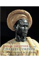 Facing the Other: Charles Cordier (18