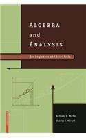 Algebra and Analysis for Engineers and Scientists