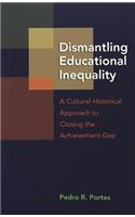 Dismantling Educational Inequality