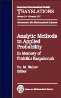 Analytic Methods in Applied Probability: In Memory of Fridrikh Karpelevich(American Mathematical Society Translations)