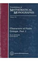 Characters of Finite Groups, Part 1: (Translations of Mathematical Monographs)