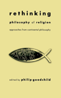 Rethinking Philosophy of Religion