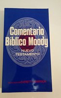 El Comentario Biblico Moody: Nuevo Testamento