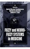 Fuzzy and Neuro-Fuzzy Systems in Medicine