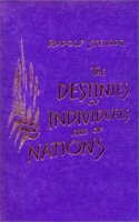 The Destinies of Individuals and of Nations