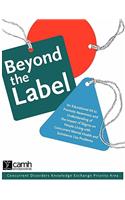 Beyond the Label
