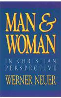 Man and Woman in Christian Perspective