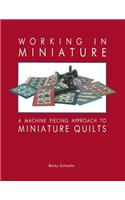 Working in Miniature