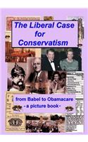Liberal Case for Conservatism