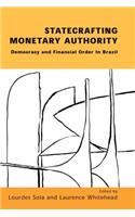 Statecrafting Monetary Authority