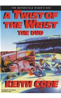 Twist of the Wrist, the DVD