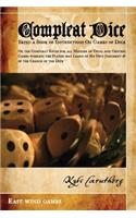 Compleat Dice - Being a Book of Instructions on Games of Dice