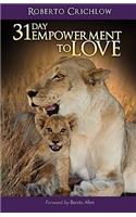 31 Day Empowerment to Love