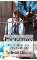 Probation: Latin Heritage Foundation(Spanish)