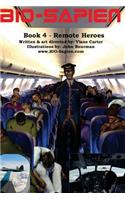 BIO-Sapien book 4 - Remote Heroes