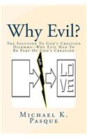Why Evil?