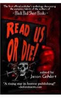 Read Us or Die