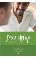 Friendship First: Ordinary Christians discussing Good News with Ordinary Muslims