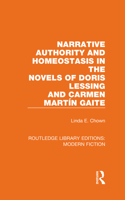Narrative Authority and Homeostasis in the Novels of Doris Lessing and Carmen Martín Gaite