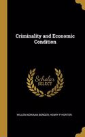Criminality and Economic Condition