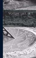 Voters' List, 1877 [microform]: Municipality of the Township of Usborne: Part 1, List of Persons Entitled to Vote at Both Municipal Elections and Elections to the Legislative Assem