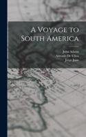 Voyage to South America