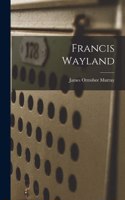 Francis Wayland