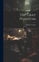 Gray Phantom