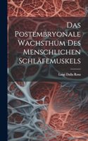 Postembryonale Wachsthum Des Menschlichen Schläfemuskels