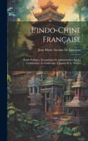 L'indo-Chine Française