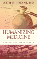 Humanizing Medicine