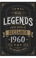 Real Legends were born in December 1960: Vintage Birthday Notebook - Great Individual Gift for Writing Notes, Scribble and Reminders lined 6x9 Inch 100 Pages
