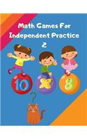 Math Games For Independent Practice 2