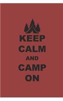 Keep Calm and Camp on