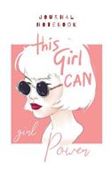 Journal Notebook - This Girl Can - Girl Power