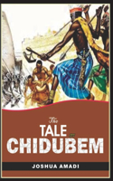 The Tale Of Chidubem