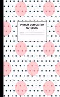 Primary Composition Notebook