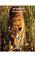 My Wild Life Notebook Journal