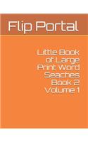 Little Book of Large Print Word Seaches Book 2 Volume 1: (1 Orange)