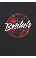 Beulah: First Name Funny Sayings Personalized Customized Names Women Girl Mother's day Gift Notebook Journal