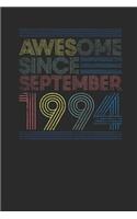 Awesome Since September 1994: Blank Lined Notebook / Journal (6 X 9) - September Birthday Gift and September Anniversary Gift