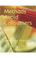 Methods Avoid Consumers: Feel Time Pressure