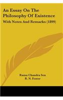 Essay On The Philosophy Of Existence